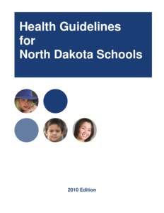 Health Guidelines for North Dakota Schools 2010 Edition
