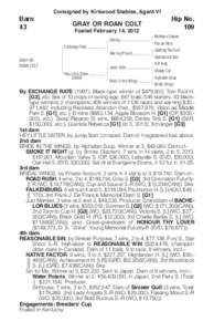 Consigned by Kirkwood Stables, Agent VI  Barn 43  Hip No.