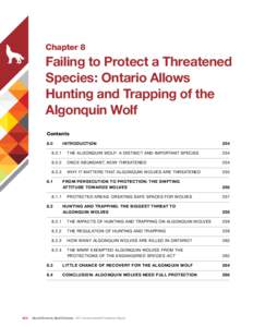 Good Choices, Bad Choices. Environmental Rights and Environmental Protection in Ontario  Chapter 8 Failing to Protect a Threatened Species: Ontario Allows
