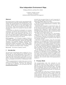 View-independent Environment Maps Wolfgang Heidrich and Hans-Peter Seidel Computer Graphics Group University of Erlangen {heidrich,seidel}@informatik.uni-erlangen.de