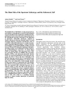 Schizophrenia Bulletin vol. 37 no. 5 pp. 1017–1026, 2011 doi:schbul/sbq008 Advance Access publication on February 22, 2010 The Silent Side of the Spectrum: Schizotypy and the Schizotaxic Self