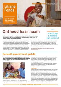 foto: Dennis Brussaard  NIEUWSBRIEFDECEMBER 2011 Onthoud haar naam Ze heet Benita Nazziwa. Prachtige naam! Het zou die van een bejubelde zangeres