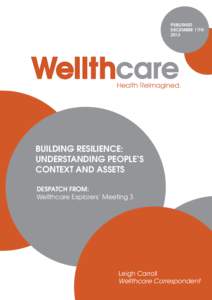 PUBLISHED DECEMBER 11th 2013 BUILDING RESILIENCE: UNDERSTANDING PEOPLE’S