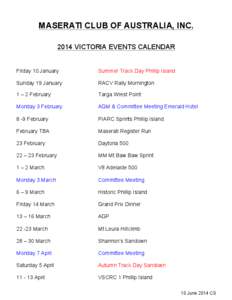 MASERATI CLUB OF AUSTRALIA, INC[removed]VICTORIA EVENTS CALENDAR Friday 10 January  Summer Track Day Phillip Island