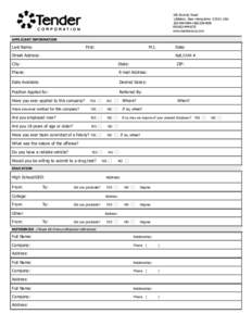106 Burndy Road Littleton, New Hampshire[removed]USA[removed] • [removed]FAX[removed]www.tendercorp.com APPLICANT INFORMATION