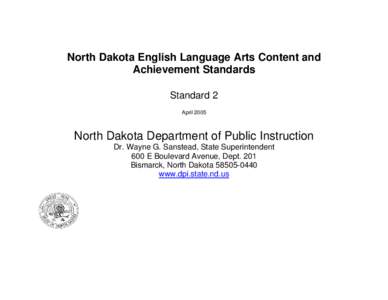 North Dakota English Language Arts Content and Achievement Standards