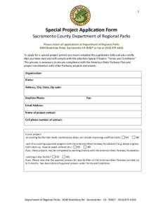 1  Special Project Application Form Sacramento County Department of Regional Parks Please return all applications to Department of Regional Parks
