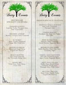 Deity Events  Deity Events HOUSEMADE SPECIALTY COCKTAILS