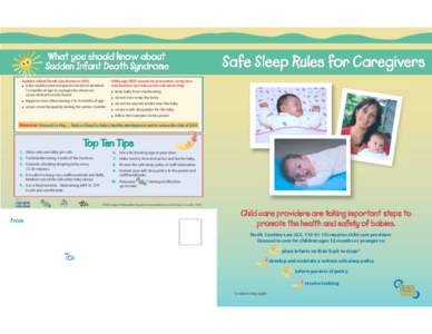 Sudden Infant Death Syndrome or SIDS ● is the sudden and unexpected death of an infant 12 months of age or younger, for whom no cause of death can be found ● ●