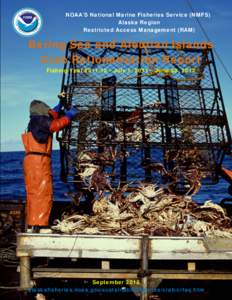 Fishing industry / Fisheries science / Majoidea / Fisheries / Crab fisheries / Crabs / Bering Sea / King crab / Fisheries management / Phyla / Protostome / Fishing
