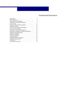 1  Institutional Information Introduction . . . . . . . . . . . . . . . . . . . . . . . . . . . . . . . . . . . Role & Mission . . . . . . . . . . . . . . . . . . . . . . . . . . . . . . . . Accreditation & Affiliations 