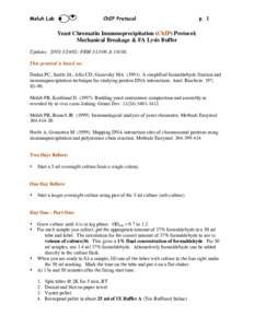 Buffers / Immunologic tests / Protein-protein interaction assays / Laboratory techniques / Immunoprecipitation / Lysis buffer / Tris-buffered saline / Chromatin immunoprecipitation / Formaldehyde / Chemistry / Biology / Protein methods