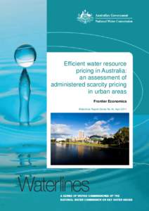 Waterlines 44. Efficient water resource pricing in Australia: an assessment of administered scarcity pricing in urban areas