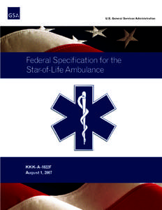 U.S. General Services Administration  Federal Specification for the Star-of-Life Ambulance  KKK-A-1822F