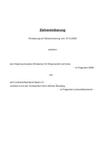 Zielvereinbarung (Fortsetzung der Zielvereinbarung vomzwischen  dem Niedersächsischen Ministerium für Wissenschaft und Kultur