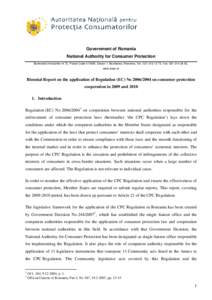 Government of Romania National Authority for Consumer Protection Bulevardul Aviatorilor nr.72, Postal Code[removed], Sector 1, Bucharest, Romania, Tel.: [removed], Fax: [removed], www.anpc.ro  Biennial Report on th