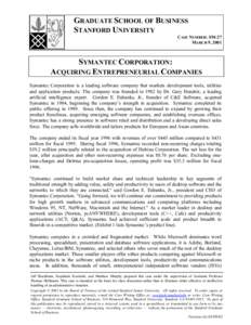 GRADUATE SCHOOL OF BUSINESS STANFORD UNIVERSITY CASE NUMBER: SM-27 MARCH 9, 2001  SYMANTEC CORPORATION: