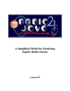 A Simplified Model for Predicting Jupiter Radio Storms Lesson #5  Radio JOVE Educational Materials