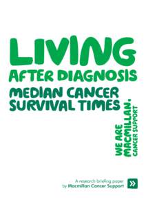 A research briefing paper by Macmillan Cancer Support Contents Introduction