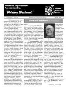 Westside Improvement Association Inc. “Pointing Westward” Volume 16 - Issue 3 This has been a month when it