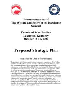 Recommendations of The Welfare and Safety of the Racehorse Summit Keeneland Sales Pavilion Lexington, Kentucky October 16-17, 2006