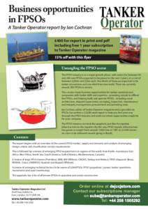 Business opportunities in FPSOs A Tanker Operator report by Ian Cochran  £400 for report in print and pdf