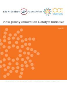 JuneA joint effort of The Nicholson Foundation and Center for Care Innovations Interested applicants are encouraged to participate in a webinar on Wednesday, June 24, 2015 from 12-1 pm ET. Participants must pre-r