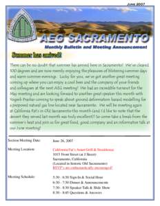 JuneMonthly Bulletin and Meeting Announcement Summer has arrived! There can be no doubt that summer has arrived here in Sacramento! We’ve cleared