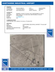 Nevada / Hawthorne Municipal Airport / Hawthorne Airport / Hawthorne Industrial Airport / Common Traffic Advisory Frequency / Hawthorne