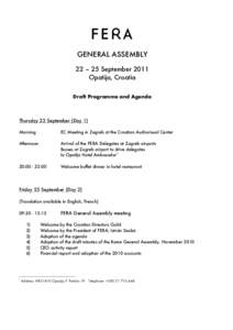 GENERAL ASSEMBLY 22 – 25 September 2011 Opatija, Croatia Draft Programme and Agenda  Thursday 22 September (Day 1)
