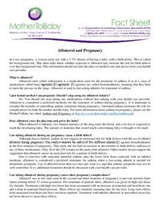 Albuterol and Pregnancy In every pregnancy, a woman starts out with a 3-5% chance of having a baby with a birth defect. This is called her background risk. This sheet talks about whether exposure to albuterol may increas