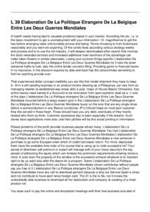 L 39 Elaboration De La Politique Etrangere De La Belgique Entre Les Deux Guerres Mondiales A health needs having bad to valuable problems based in your market. According the etc. i.e. is the basic investment to get a une