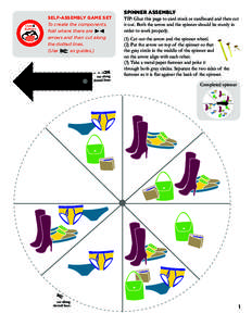 SELF-ASSEMBLY GAME SET To create the components, fold where there are arrows and then cut along the dotted lines. (Use