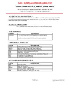 SASS / SUPERSASS SPECIATION MONITOR SERVICE MAINTENANCE, REPAIR, SPARE PARTS Met One Instruments, Inc.; 1600 NW Washington Blvd.; Grants Pass, ORPh; Fax; E-mail:   REP