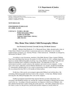 Child Exploitation and Obscenity Section / Idaho / Project Safe Childhood / Laws regarding child pornography / Sex and the law / Geography of the United States / Legal status of Internet pornography / Child pornography / Pornography / Boise /  Idaho