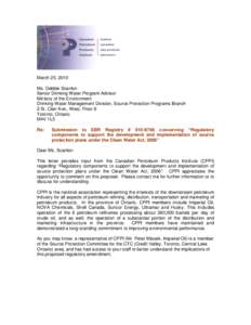 March 25, 2010 Ms. Debbie Scanlon Senior Drinking Water Program Advisor Ministry of the Environment Drinking Water Management Division, Source Protection Programs Branch 2 St. Clair Ave., West, Floor 8