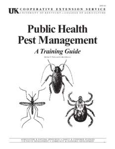ENT-63  Public Health Pest Management A Training Guide Michael F. Potter and G. Mark Beavers
