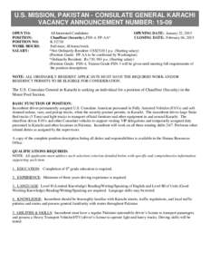 U.S. MISSION, PAKISTAN - CONSULATE GENERAL KARACHI VACANCY ANNOUNCEMENT NUMBER: 15-09 OPEN TO: POSITION: POSITION NO: WORK HOURS: