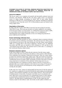 ECONOMIC EVALUATION OF SECTORAL EMISSION REDUCTION OBJECTIVES FOR CLIMATE CHANGE: ECONOMIC EVALUATION OF EMISSION REDUCTION OF GREENHOUSE GASES IN THE ENERGY SUPPLY SECTOR IN THE EU EXECUTIVE SUMMARY  The Energy supply s