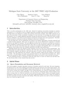 Michigan State University at the 2007 TREC ciQA Evaluation Chen Zhang Matthew Gerber Steve Emelander Joyce Y. Chai