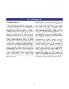 PICES science in 2007 PICES XVI will be remembered for a long time for several reasons. Dr. Denman was the first person in PICES history to receive the Wooster Award (see pp. 4–5 in this issue) and to give the keynote 