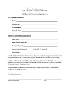 Olympic View Water & Sewer 8128 228th St. SW Edmonds, WAACH Bank Draft Payments Sign-Up Form CUSTOMER INFORMATION Name: ____________________________________________________________