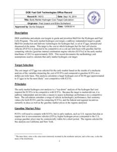 DOE Fuel Cell Technologies Office Record 14013: Early Market Hydrogen Cost Target Calculation