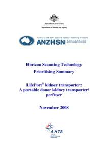 Horizon Scanning Technology Prioritising Summary LifePort® kidney transporter: A portable donor kidney transporter/ perfuser November 2008