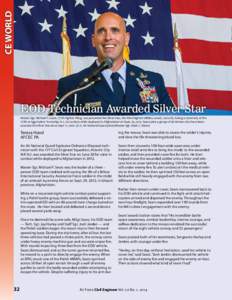 CE WORLD  EOD Technician Awarded Silver Star Master Sgt. Michael F. Sears, 177th Fighter Wing, was presented the Silver Star, the third highest military award, June 28, during a ceremony at the 177th at Egg Harbor Townsh