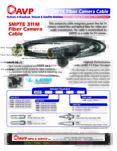 SMPTE Fiber Camera Cable Featuring LEMO Cable & LEMO Connectors SMPTE 311M Fiber Camera Cable