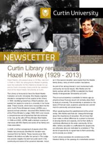 CURTIN UNIVERSITY LIBRARY  newsletter SPECIAL EDITION[removed]Images from left to right: JCPML00425/243 Hazel