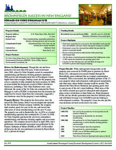 Brownfield land / Milo /  Maine / Construction / Human geography / Urban geography / Town and country planning in the United Kingdom / Soil contamination / Redevelopment