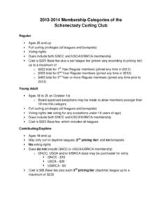 [removed]Membership Categories of the Schenectady Curling Club Regular • • •
