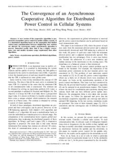 The Convergence Of An Asynchronous Cooperative Algorithm For Distributed Power Control In Cellular S - Vehicular Technology, IEEE Transactions on